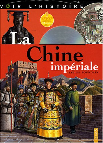 couverture de : La chine imp&eacute;riale