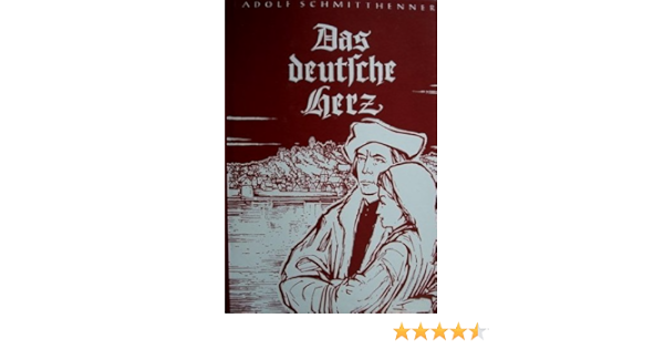 Das Deutsche Herz Schmitthenner Adolf Amazon De Bucher