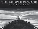 The Middle Passage: White Ships / Black Cargo by