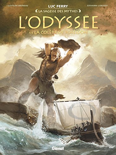 L'Odyssée - Tome 01 : La Colère de Poséidon L'Odyssée - Tome 01 : La Colère de Poséidon