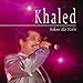 Produktbild Vol. 1 - Salou Ala Nabi by Khaled (2006-02-14)