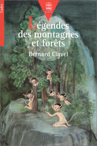 couverture de : L&Eacute;GENDES DES MONTAGNES ET FOR&Ecirc;TS