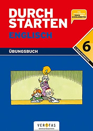 Durchstarten - Englisch - Neubearbeitung: 6. Schulstufe - Dein Übungsbuch: Übungsbuch mit Lösungen