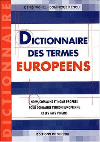 couverture de : Dictionnaire des termes europ&eacute;ens