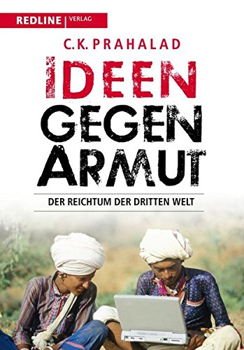 Ideen gegen Armut: Der Reichtum der Dritten Welt