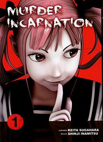 Murder incarnation — Tome 1