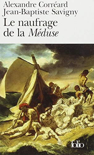Télécharger Le naufrage de la Méduse: Relation du naufrage de la frégate la Méduse PDF Fichier Télécharger Le naufrage de la Méduse: Relation du naufrage de la frégate la Méduse PDF Fichier