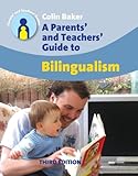 Image de A Parents' and Teachers' Guide to Bilingualism