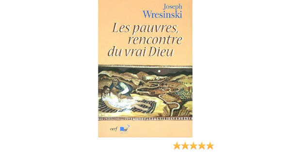 les pauvres rencontre du vrai dieu