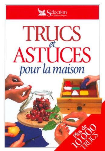 couverture de : Trucs et astuces pour la maison