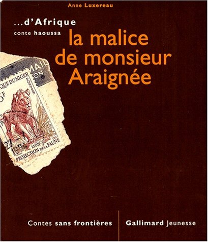 couverture de : La Malice de monsieur Araign&eacute;e