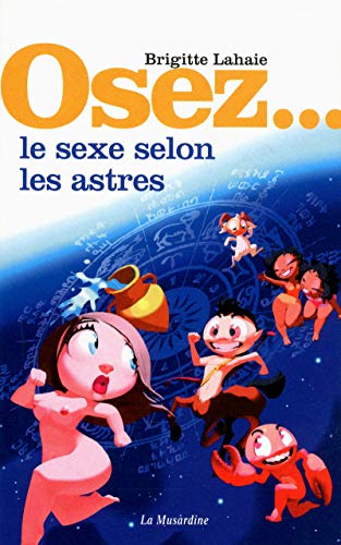 Télécharger Osez... le sexe selon les astres Gratuit