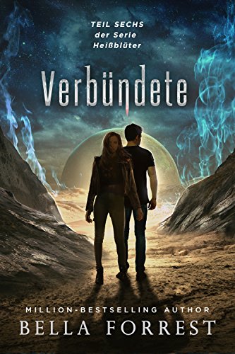 Heißblüter 6: Verbündete Heißblüter 6: Verbündete