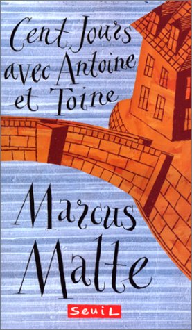 couverture de : Cent jours avec Antoine et Toine