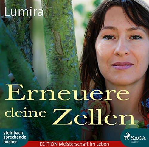 Erneuere deine Zellen: Hörbuch