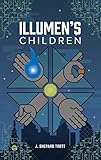 Image de Illumen's Children: American Fantasy (English Edition)