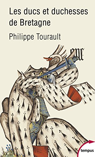 Download Les ducs et duchesses de Bretagne Download Les ducs et duchesses de Bretagne