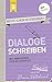 HEUTE SCHON GESCHRIEBEN? - Band 5: Dialoge schreiben: Mit Profitipps zum Bucherfolg by Diana Hillebrand