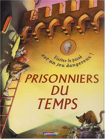 couverture de : PRISONNIERS DU TEMPS