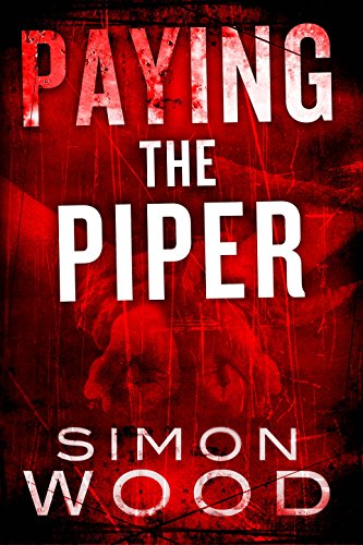 Paying The Piper (Fleetwood and Sheils Book 1) (English Edition) livre