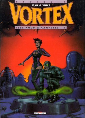 couverture de : Vortex - Tess Wood et Campbell - 5
