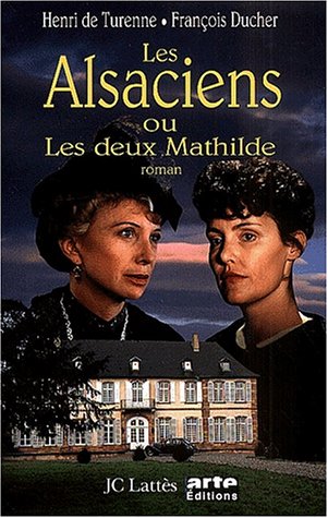 Download Les Alsaciens ou les deux Mathilde Download Les Alsaciens ou les deux Mathilde