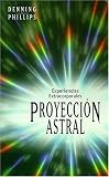 Image de Proyeccion Astral: Experiences Extracorporales
