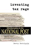 Image de Inventing Tax Rage: Misinformation in the National Post