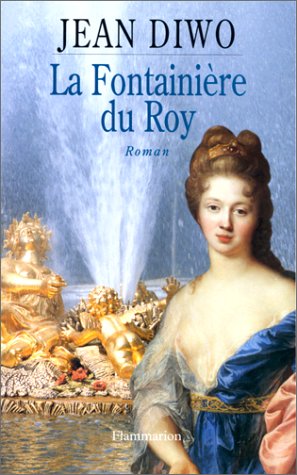 couverture de : La fontaini&egrave;re du roi