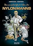 Ausschweifende Leben des Nylonmanns, Das by 