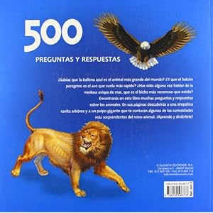 500 Preguntas y Respuestas Sobre los Animales/ 500 Questions and Answers about Animals