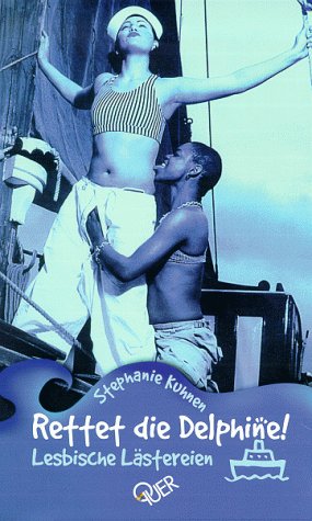 Rettet die Delphine!: Lesbische Lästereien