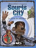 Souris City : Le Livre de référence