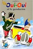 Oui-Oui et le gendarme