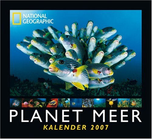 Preisvergleich Produktbild National Geographic Kalender - Planet Meer 2007