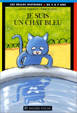 Je suis un chat bleu