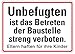 Produktbild Qualitäts - Aluminium Schild Unbefugten ist das Betreten der Baustelle streng verboten Eltern haften für ihre Kinder 250x350 mm geprägtes Aluschild 0,6 mm Alu