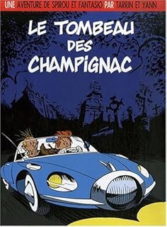 jaquette livre Une aventure de Spirou et Fantasio : Le tombeau des Champignac