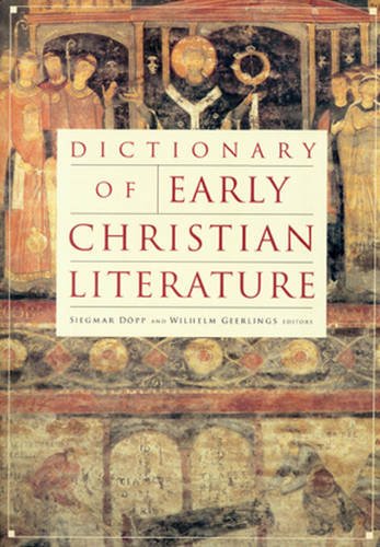 Dictionary of Early Christian Literature livre