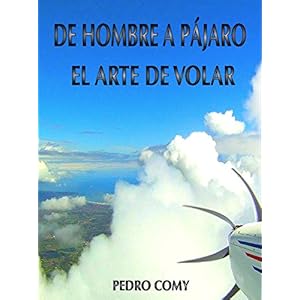 DE HOMBRE A PÁJARO, EL ARTE DE VOLAR
