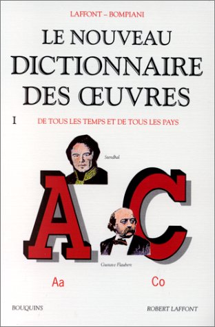 Le Nouveau dictionnaire des oeuvres de tous les temps et de tous les pays