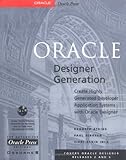 Oracle Designer Generation, w. CD-ROM by 
