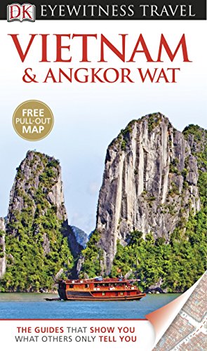 DK Eyewitness Travel Guide: Vietnam and Angkor Wat livre