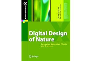 Digital Design of Nature: Computer Generated Plants and Organics (X.media.publishing)