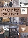 Idees déco pour la maison