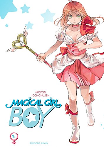 Magical Girl Boy - tome 1 (01) francais Magical Girl Boy - tome 1 (01) francais