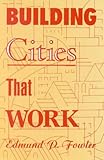 Building Cities That Work by 