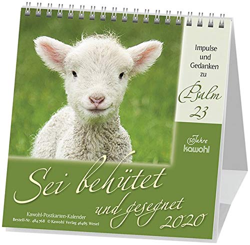 Sei behütet und gesegnet 2020: Impulse und Gedanken zu Psalm 23
