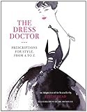 Image de The Dress Doctor: Prescriptions for Style, from a to Z