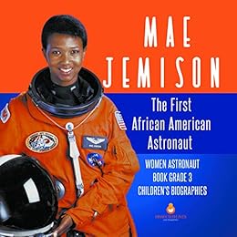 Mae Jemison The First African American Astronaut Women